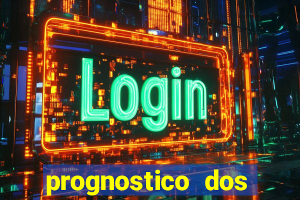 prognostico dos jogos de hoje